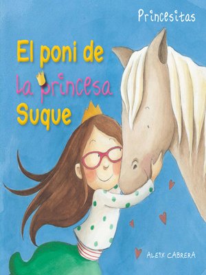 cover image of El poni de la princesa Suque (Princess Suque's Pony)